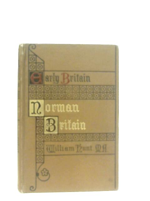 Norman Britain By William Hunt