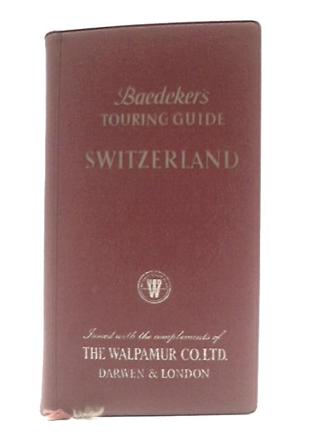 Baedeker's Autoguides - Switzerland von Various