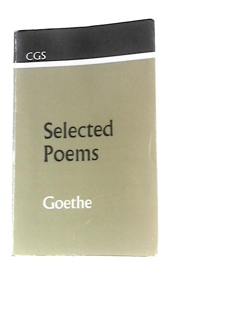 Selected Poems By Goethe