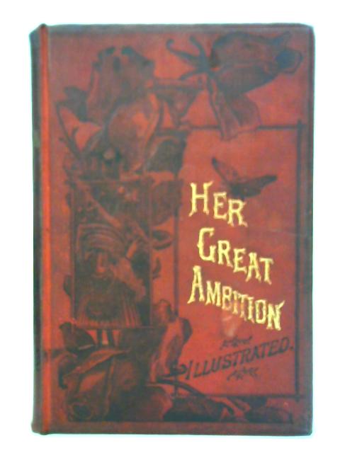 Her Great Ambition By Unstated