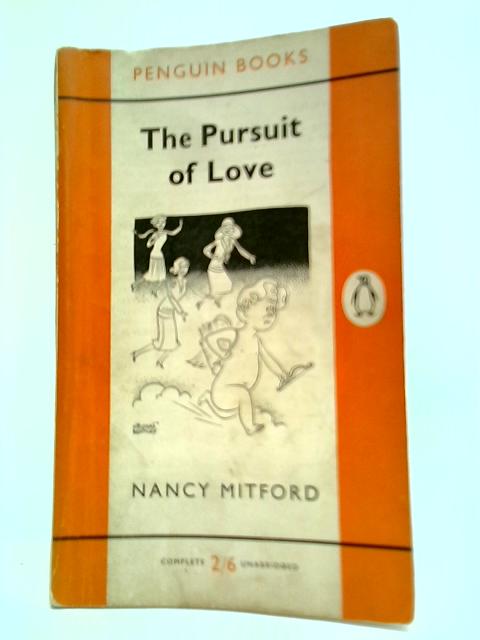 The Pursuit Of Love By Nancy Mitford