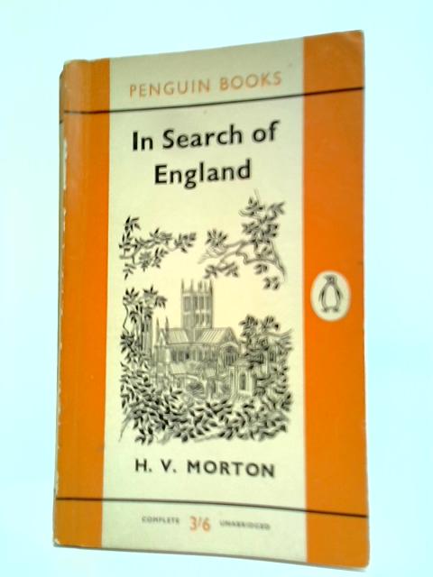 In Search Of England By H. V. Morton