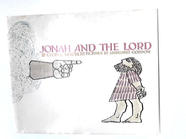 Jonah and the Lord von George MacBeth