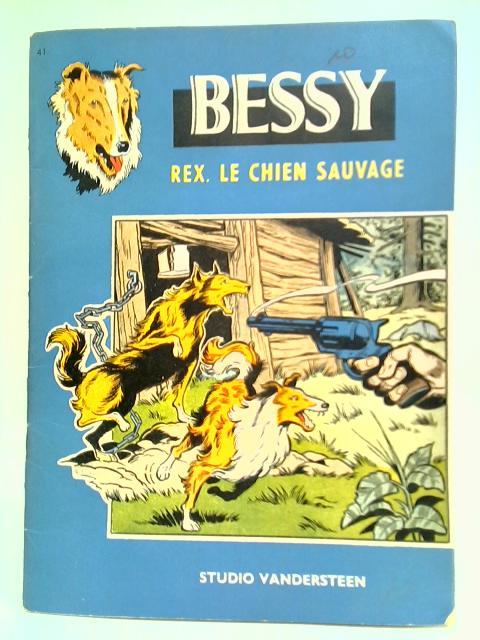 Bessy: Rex, Le Chien Sauvage By Wirel