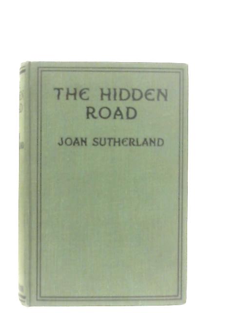 The Hidden Road By Joan Sutherland