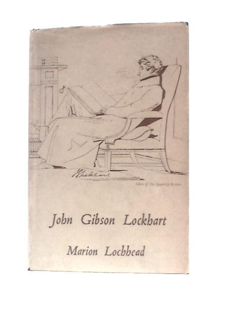 John Gibson Lockhart By Marion Lochhead