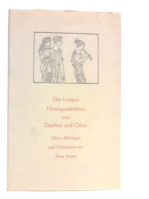 Des Longus Hirtengeschichten von Daphnis und Chloe