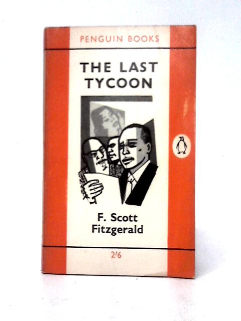 The Last Tycoon By F. Scott Fitzgerald