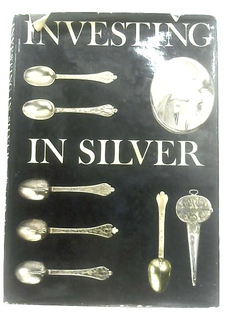 Investing in Silver By Eric Delieb