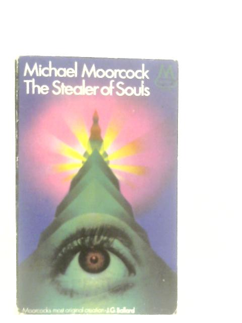 The Stealer of Souls von Michael Moorcock