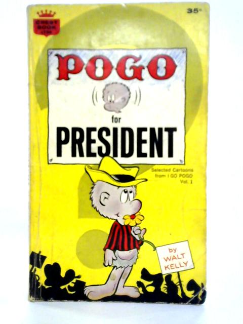 Pogo for President von R. S. Kelly