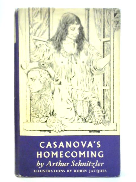 Casanova's Homecoming By Arthur Schnitzler