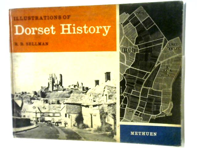 Illustrations of Dorset history von R R Sellman