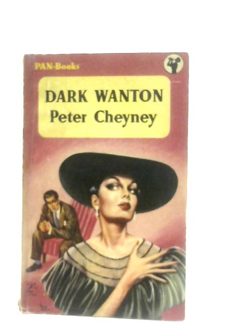 Dark Wanton By Peter Cheyney