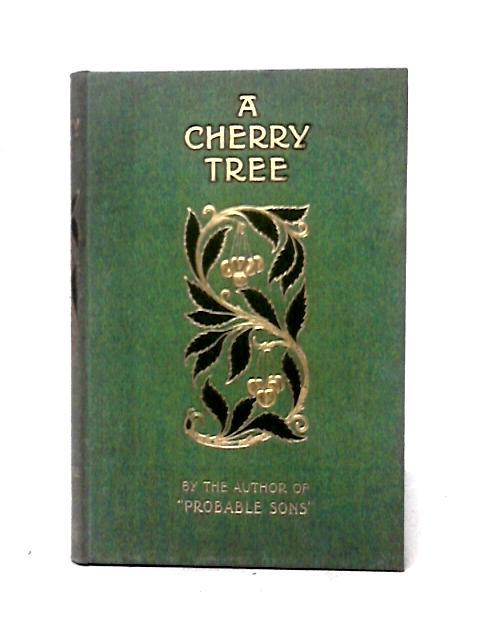 A Cherry Tree. A Tale By Amy Le Feuvre