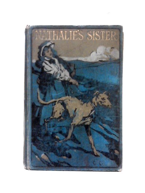 Nathalie's Sister By Anna Chapin Ray