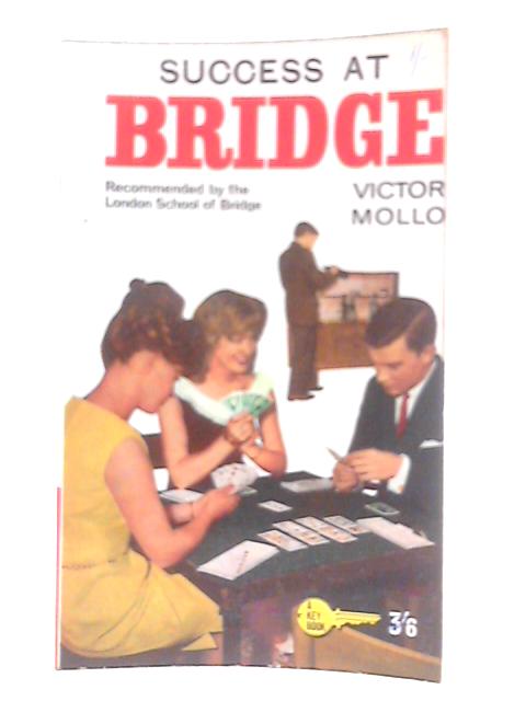 Success at Bridge By Victor Mollo