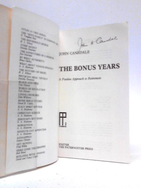 Bonus Years: Positive Approach to Retirement von John Cansdale