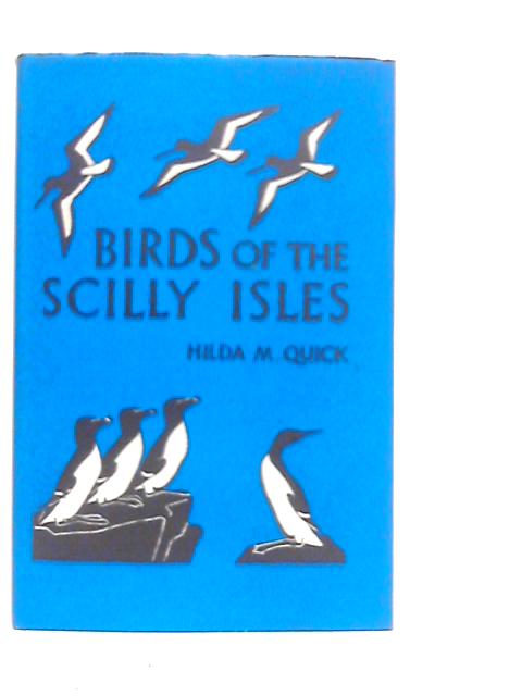 Birds of Scilly Isles von Hilda M.Quick