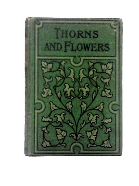 Thorns and Flowers von Annie Rylands