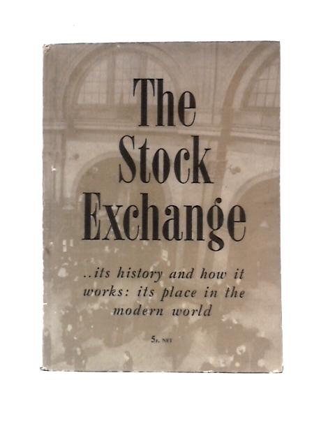 The Stock Exchange von W. T. C.King