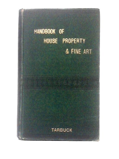 Handbook of House Property von Edward Lance Tarbuck