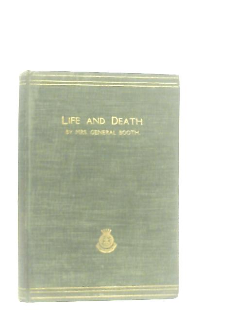 Life and Death By Mrs. Booth