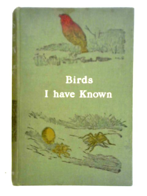 Birds I Have Known By Arthur H. Beavan