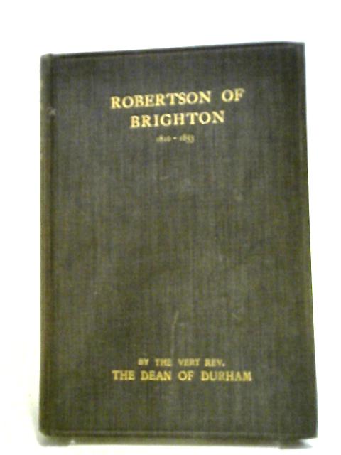 Robertson Of Brighton 1816-1853 - With A Portrait By H Henson