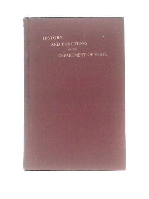 History of the Department Of State of the United States By Unstated