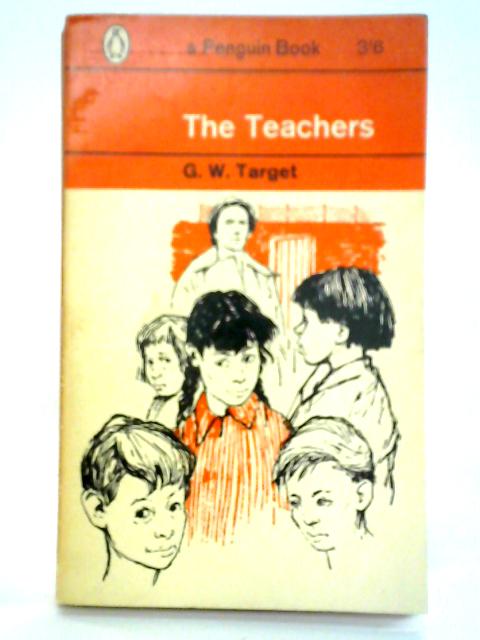 The Teachers By G. W. Target