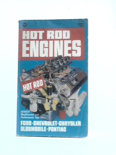 Hot Rod Engines By Editors of Hot Rod Magazine