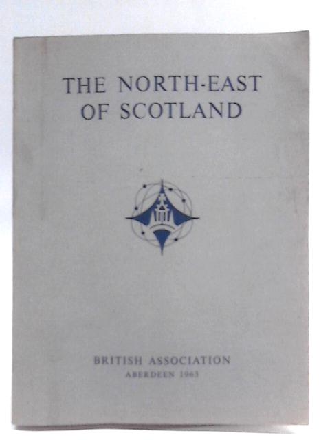 The North-East of Scotland By The Local Committee