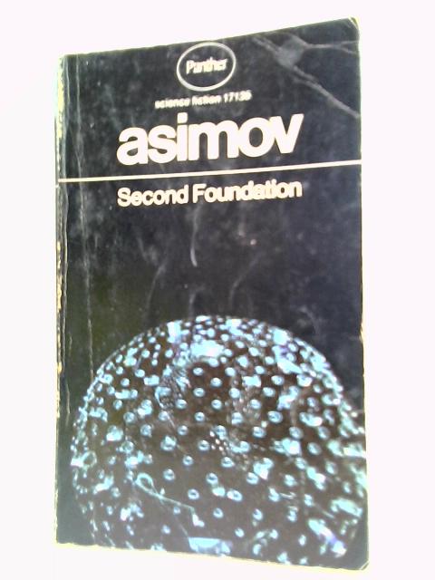 Second Foundation By Isaac Asimov