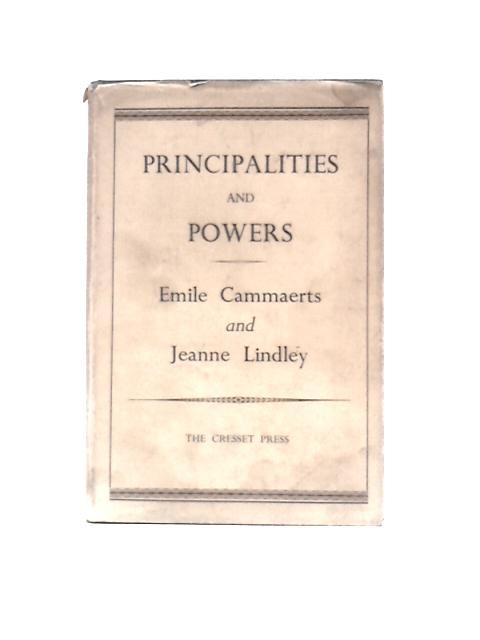Principalities and Powers von Emile Cammaerts & Jeanne Lindley