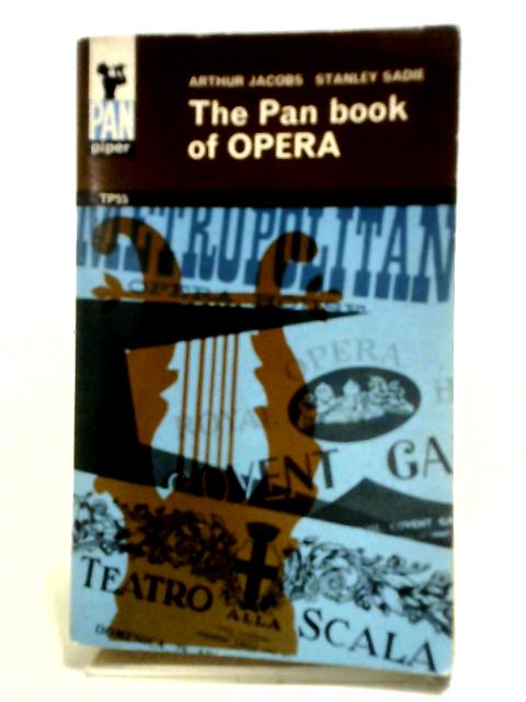 The Pan Book of Opera (Piper Books) By A Jacobs & S Sadie