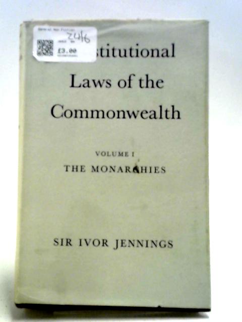Constitutional Laws of the Commonwealth par Sir Ivor Jennings