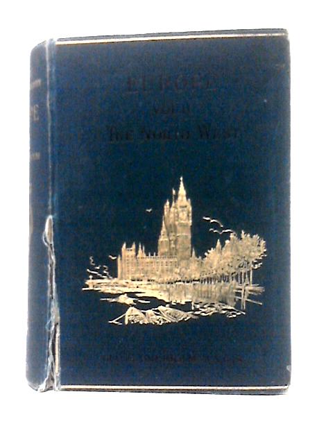 Europe The North West Vol II von Geo G. Chisholm