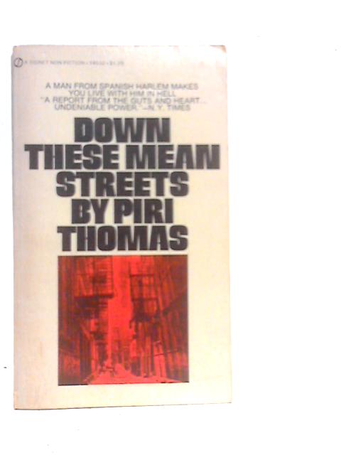 Down These Mean Streets By Piri Thomas