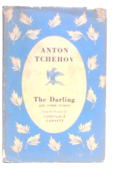 The Darling and Other Stories By Anton Tchehov