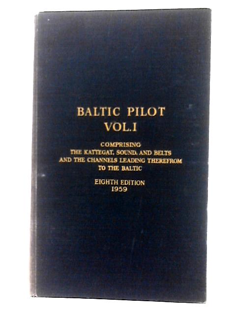 Baltic Pilot Vol I. SD NO 18. By Unstated