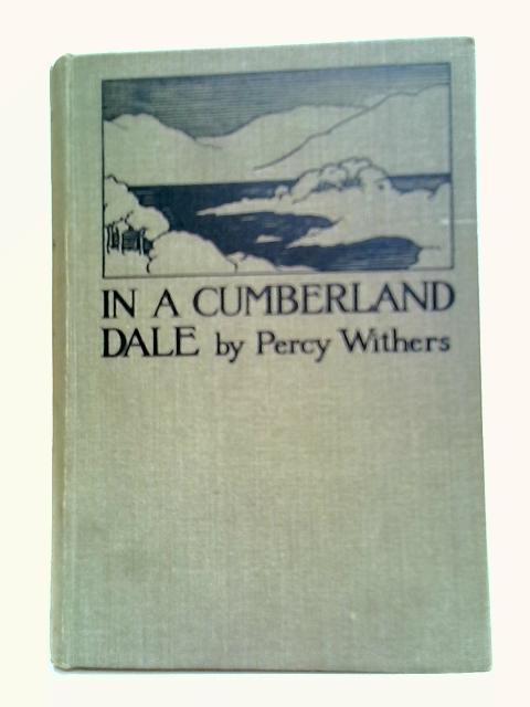 In A Cumberland Dale By Percy Withers