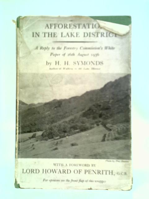 Afforestation In The Lake District By H. H. Symonds