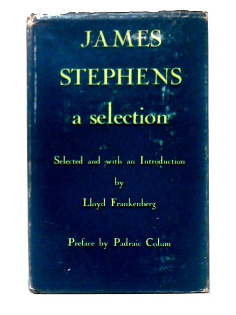 James Stephens: A Selection von Frankenberg Lloyd (select)