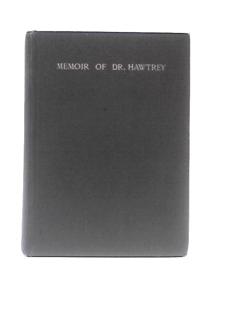 Memoir Of Edward Craven Hawtrey von Francis St. John Thackeray