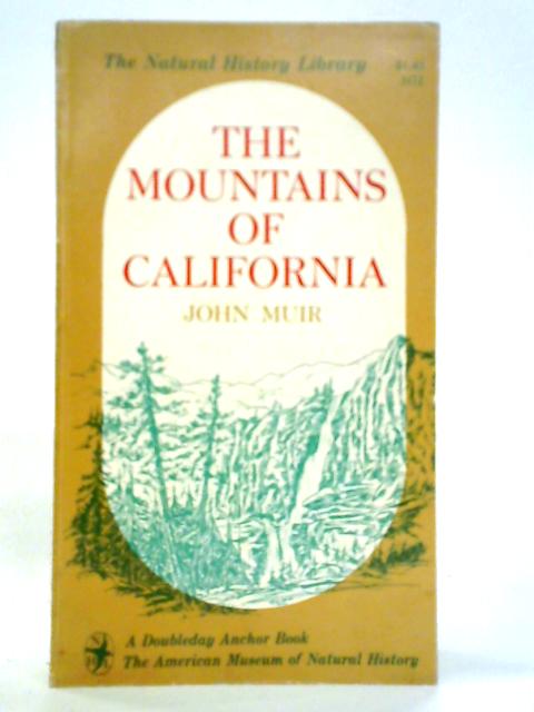 The Mountains of California By John Muir