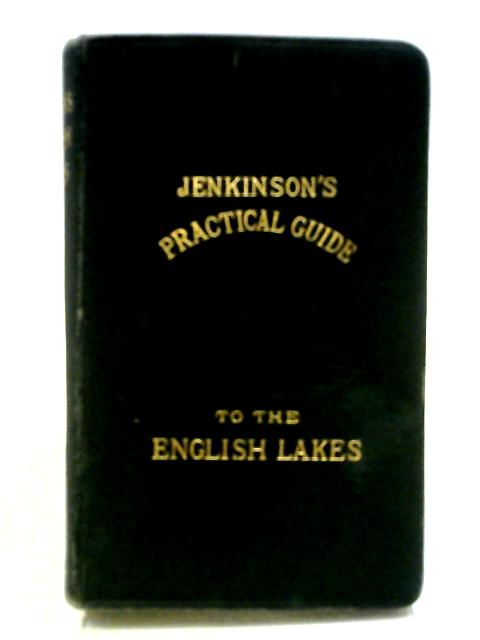 Jenkinson's Practical Guide to the English Lake District von H. D. Rawnsley