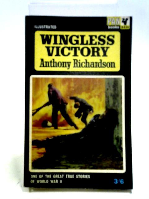 Wingless Victory By Anthony Richardson