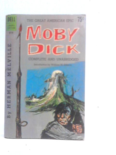 Moby Dick Or, The Whale By Herman Melville