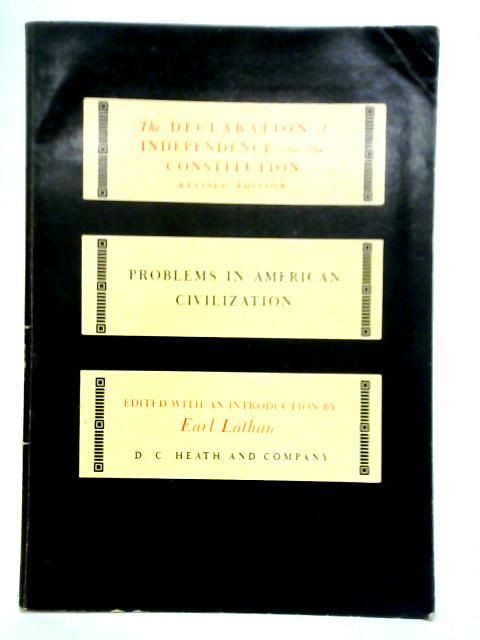 The Declaration Of Independence And The Constitution von Latham Earl (Ed.)